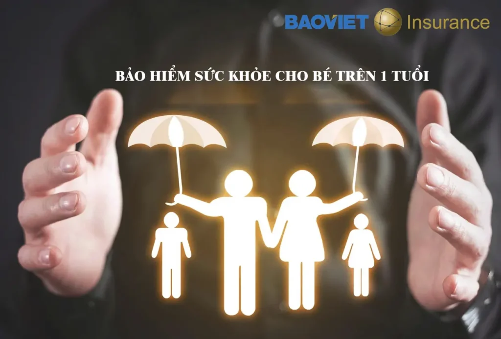 bao-hiem-suc-khoe-cho-be-tren-1-tuoi